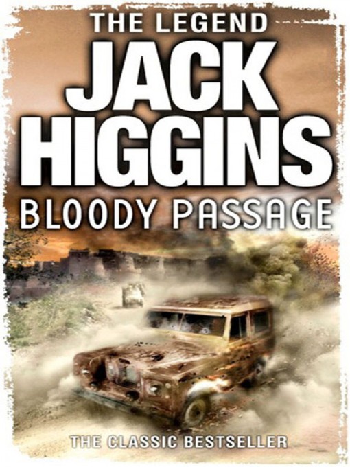 Title details for Bloody Passage by Jack Higgins - Available